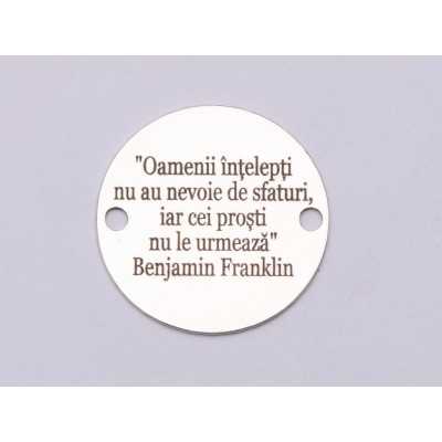 E0704-GS- Link banut argint 925 gravat cu citat Benjamin Franklin  16.5mm diametru  0.33mm grosime