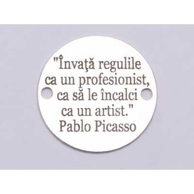 E0706-GS- Link banut argint 925 gravat cu citat Pablo Picasso  16.5mm diametru  0.33mm grosime