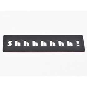 L701-Decupaj MDF negru placuta "Shhhh" 17.5x5cm  - 1 buc