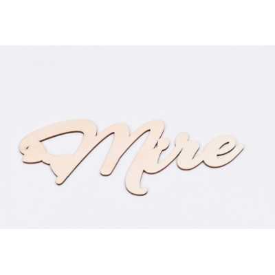 L518-Decupaj lemn text Mire cu papion  25x10 cm